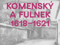 Komenský a Fulnek 1618 - 1621